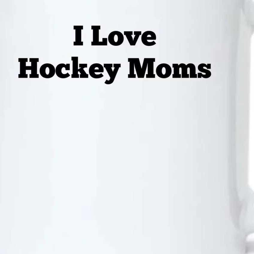 I Love Hockey Moms Gift Black Color Changing Mug