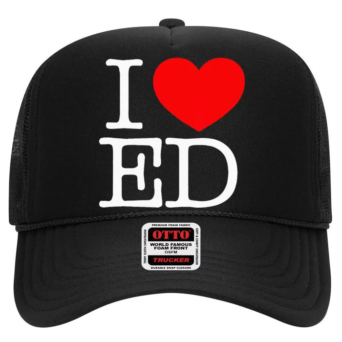 I Love Heart ED High Crown Mesh Trucker Hat