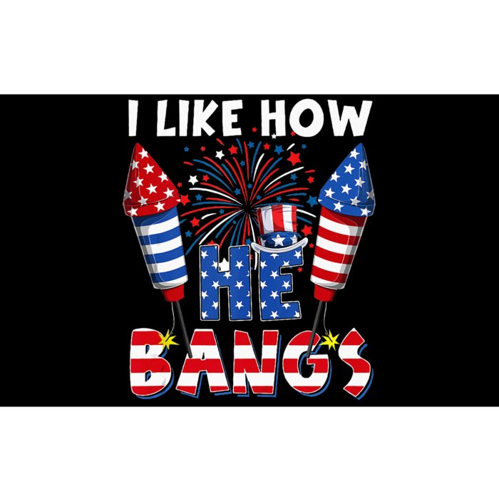 I Like How He Bangs Funny Couple 4th Of July Firecracker Bumper Sticker