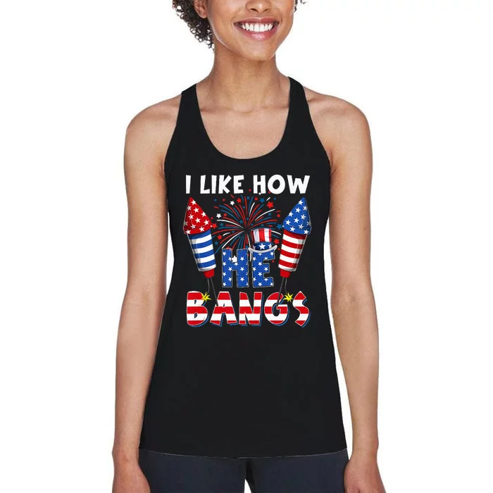 I Like How He Bangs Funny Couple 4th Of July Firecracker Women's Racerback Tank