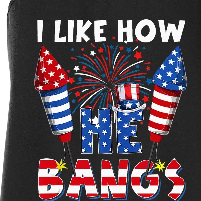 I Like How He Bangs Funny Couple 4th Of July Firecracker Women's Racerback Tank