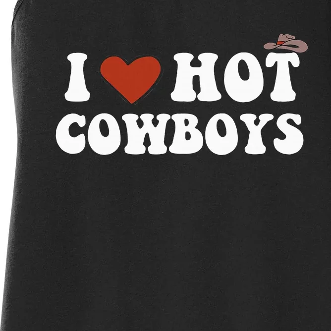 I Love Hot Cowboys Rodeo Western Country Women's Racerback Tank