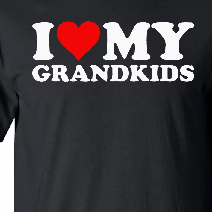 I LOVE HEART MY GRANDKIDS GRANDCHILDREN GRAND DAUGHTER SON Tall T-Shirt