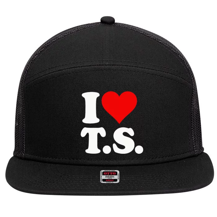 I LOVE HEART TS T S 7 Panel Mesh Trucker Snapback Hat