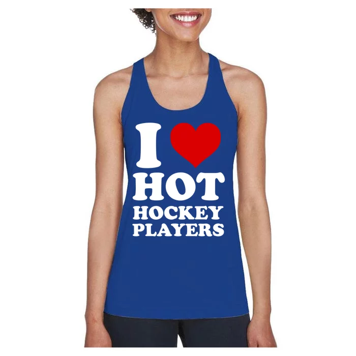 I Love Hot Hockey Players I Heart Hot Hockey Players Gift Women's Racerback Tank