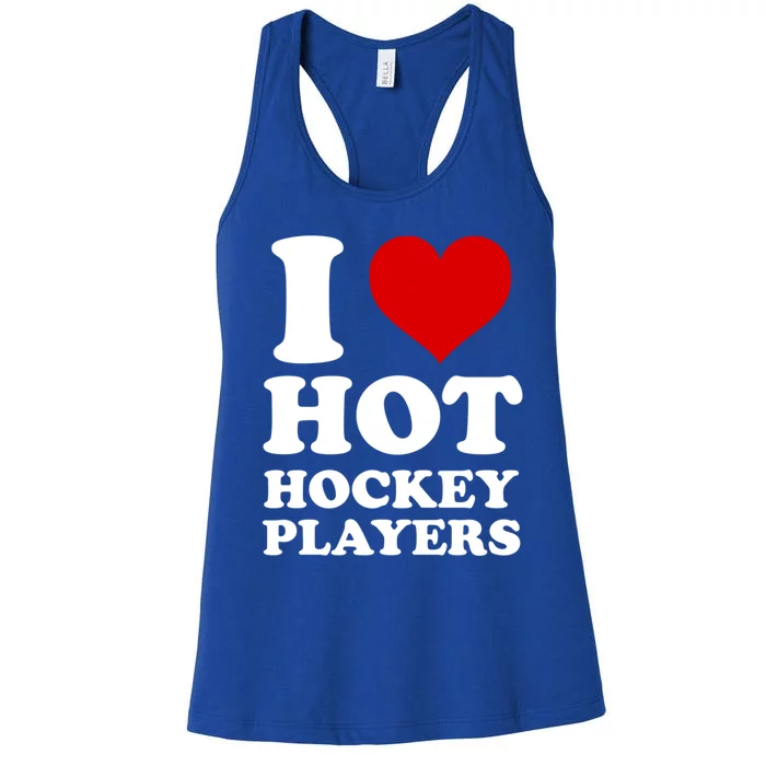 I Love Hot Hockey Players I Heart Hot Hockey Players Gift Women's Racerback Tank