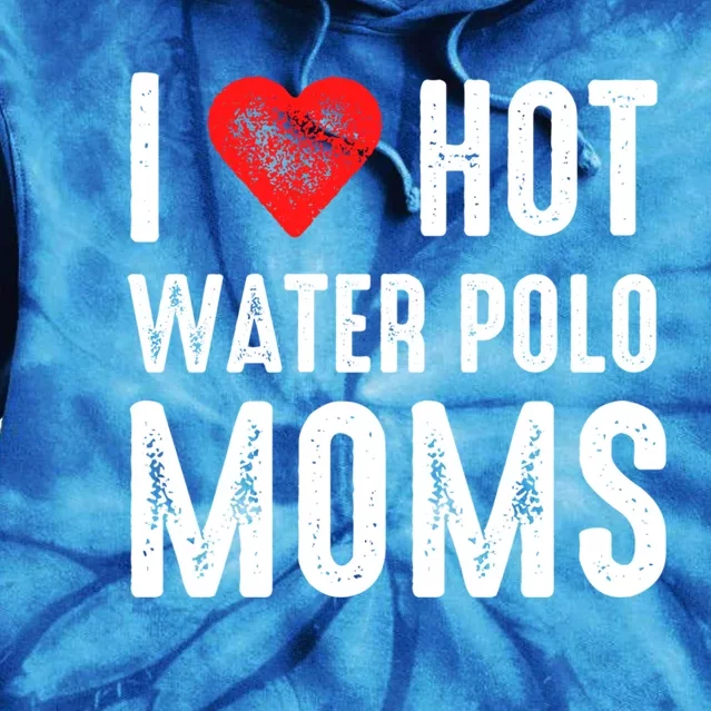 I Love Hot Water Polo Moms Funny Gift Tie Dye Hoodie