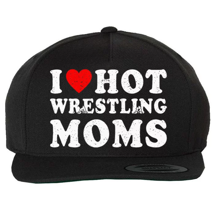 I Love Hot Wrestling Moms Cute Red Heart Love Moms Wrestler Wool Snapback Cap