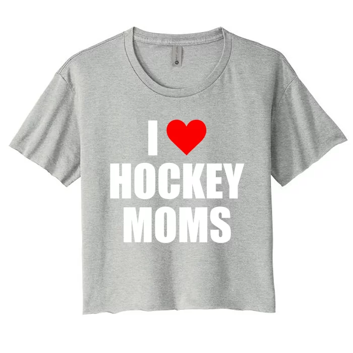 I Love Hockey Moms Cool Gift Women's Crop Top Tee