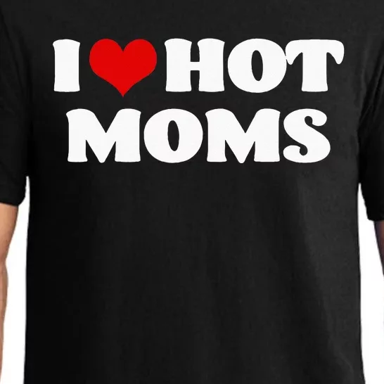 I Love Hot Moms Red Heart Hot Mother Tee Pajama Set