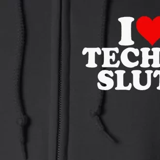 I Love Heart Techno Sluts Edm Music Full Zip Hoodie