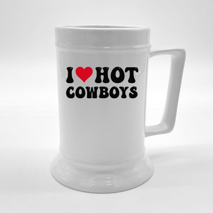 I Love Hot Cowboys I Heart Cow Funny Country Western Front & Back Beer Stein