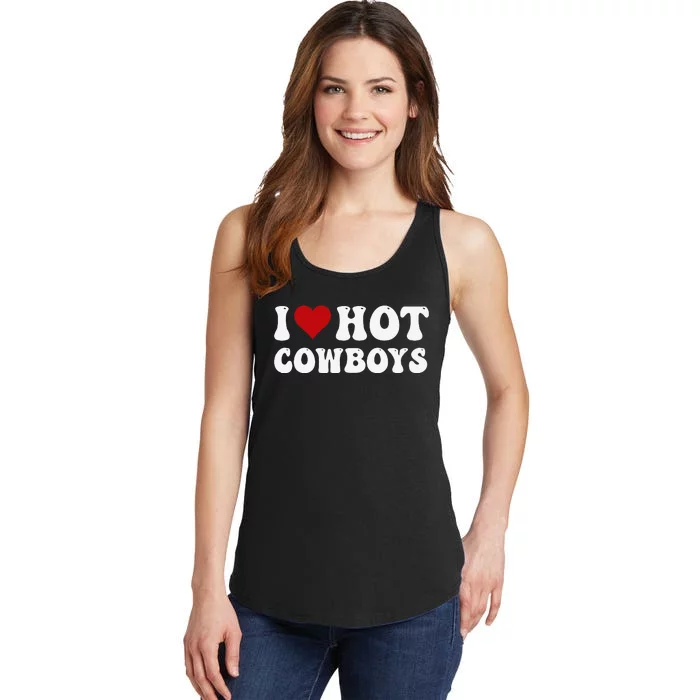 I Love Hot Cowboys I Heart Cowboys Country Western Ladies Essential Tank