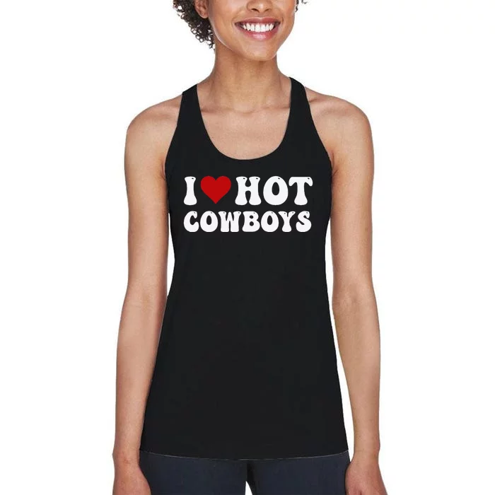 I Love Hot Cowboys I Heart Cowboys Country Western Women's Racerback Tank