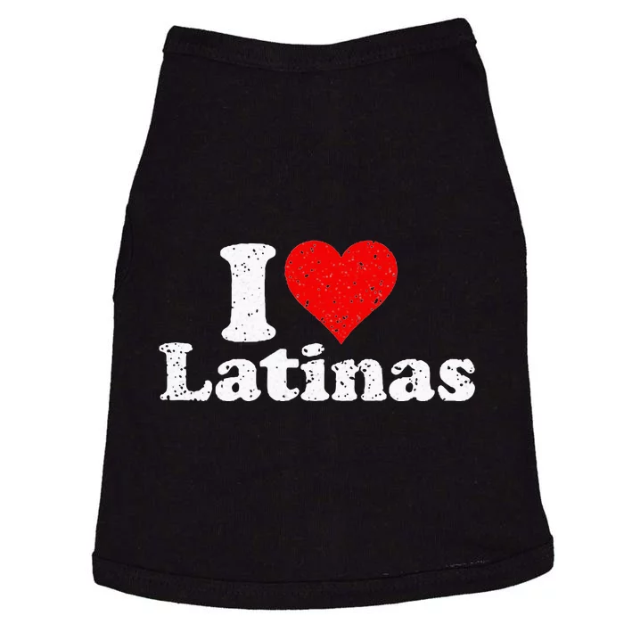 I Love Heart Latinas Girlfriend Doggie Tank