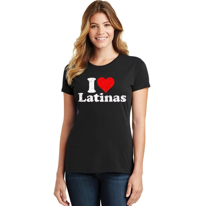 I Love Heart Latinas Girlfriend Women's T-Shirt