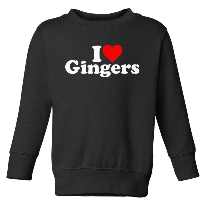 I LOVE HEART GINGERS REDHEADS RED HAIR Toddler Sweatshirt