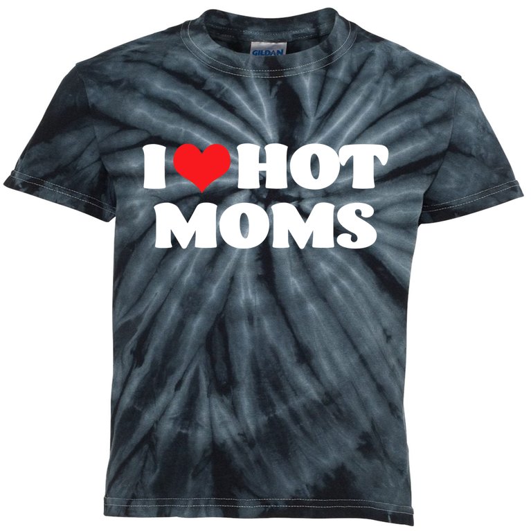I Love Hot Moms Tshirt Funny Red Heart Love Moms Kids Tie-Dye T-Shirt