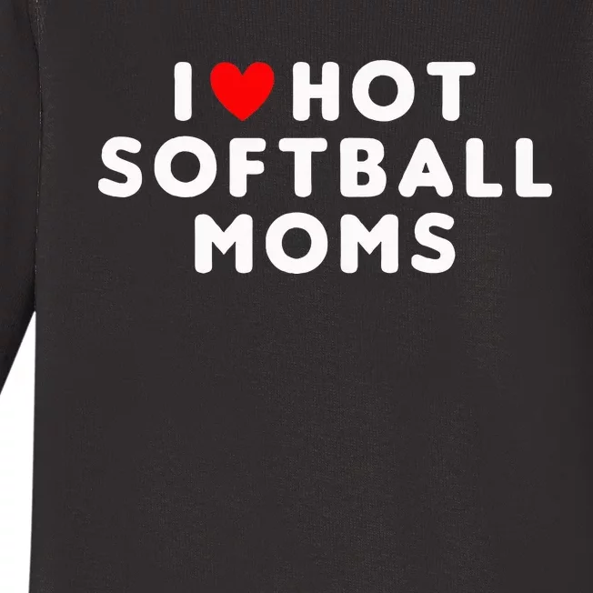 I Love Hot Softball Moms Funny Red Heart Baby Long Sleeve Bodysuit