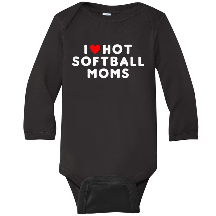 I Love Hot Softball Moms Funny Red Heart Baby Long Sleeve Bodysuit