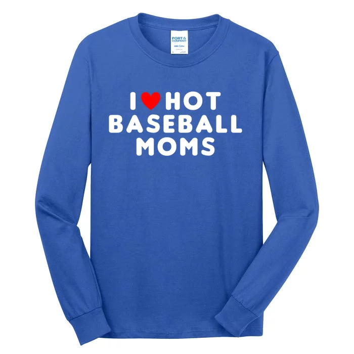 I Love Hot Baseball Moms Funny Red Heart Gift Tall Long Sleeve T-Shirt