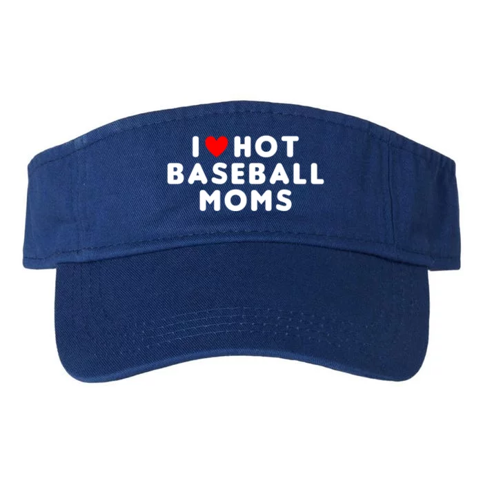 I Love Hot Baseball Moms Funny Red Heart Gift Valucap Bio-Washed Visor