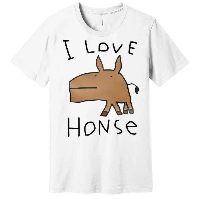 I Love Honse Premium T-Shirt