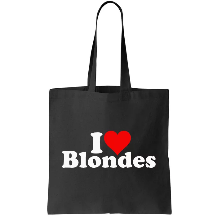 I LOVE HEART BLONDES BLONDE HAIR Tote Bag