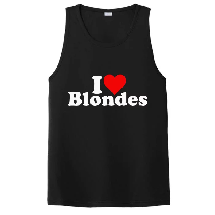 I LOVE HEART BLONDES BLONDE HAIR Performance Tank