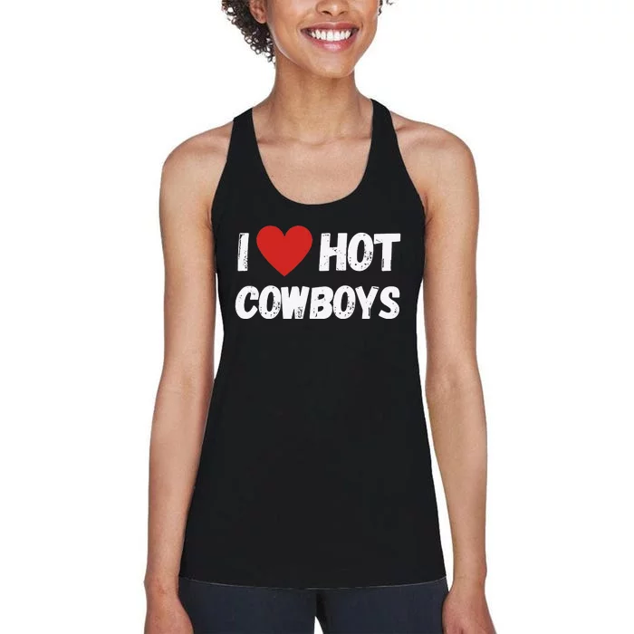 I love Hot Cowboys I Heart Cowboys Funny Western Women's Racerback Tank