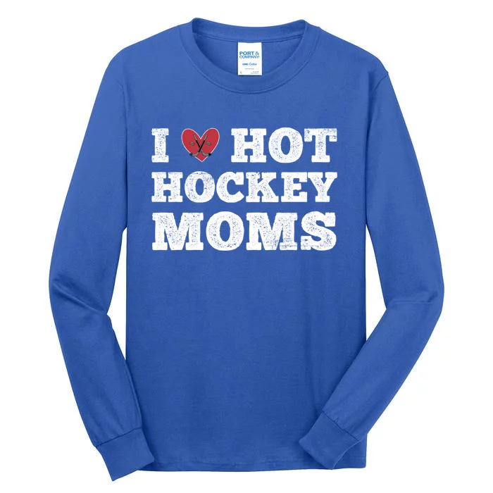 I Love Hot Hockey Moms Funny Vintage Distressed Cute Heart Gift Tall Long Sleeve T-Shirt