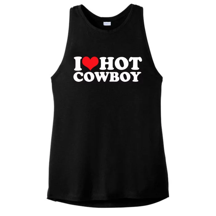 I Love Hot Cowboys I Heart Hot Cowboys Lover Gift Cowgirl Great Gift Ladies Tri-Blend Wicking Tank