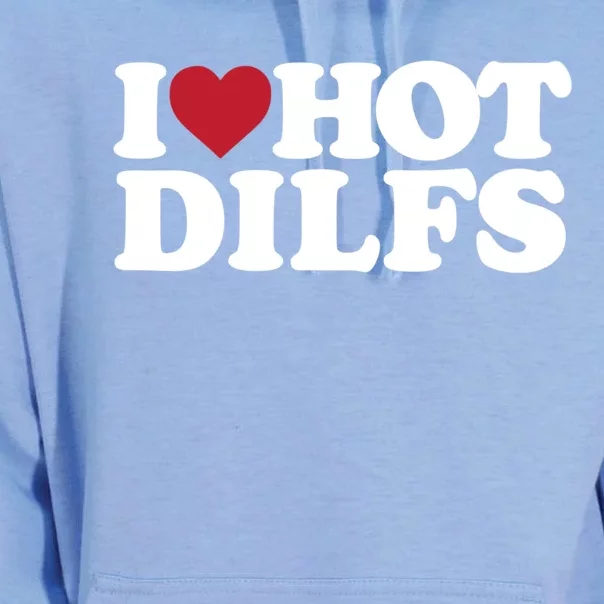 I Love Hot Dilfs Gift I Love Hot Dilfs Cool Gift Unisex Surf Hoodie