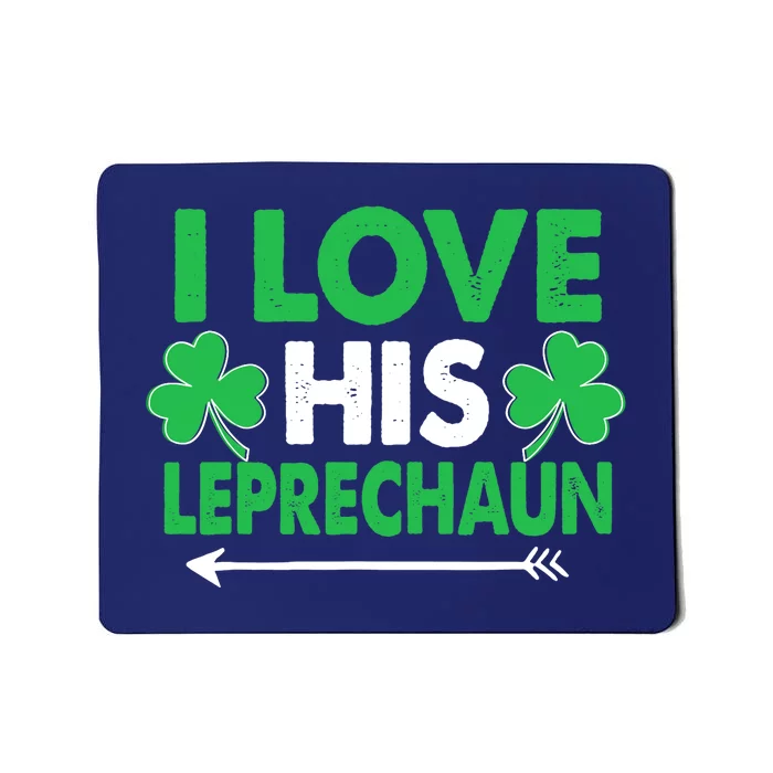 I Love His Leprechaun St Patricks Day Matching Couples Mousepad