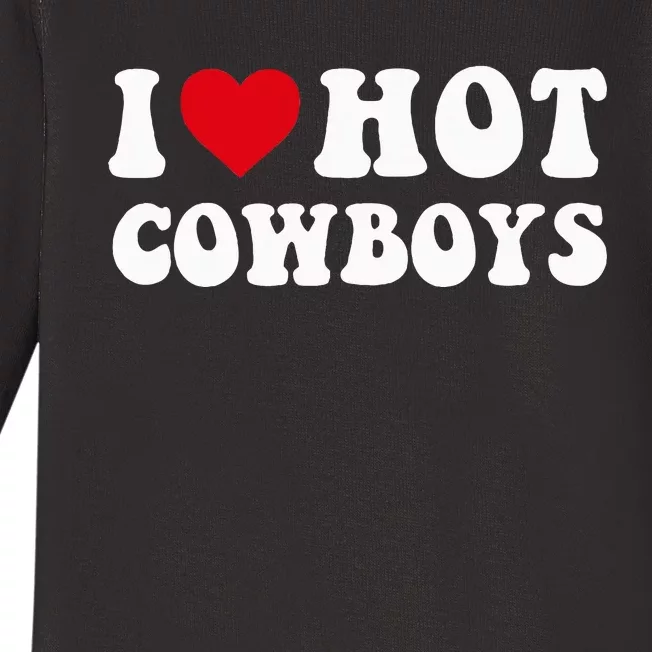 I Love Hot Cow I Heart Cow Funny Country Western Baby Long Sleeve Bodysuit