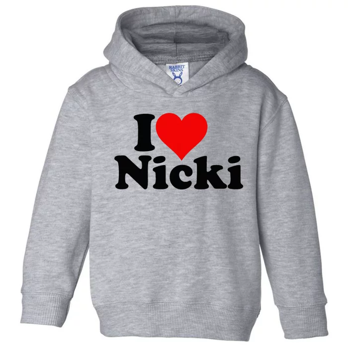 I Love Heart Nicki Toddler Hoodie