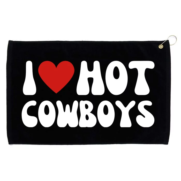 I Love Hot Cowboys I Heart Cowboys Funny Country Western Grommeted Golf Towel