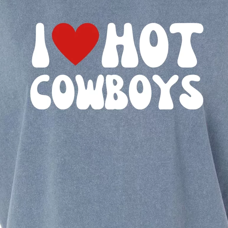 I Love Hot Cowboys I Heart Cowboys Funny Country Western Garment-Dyed Women's Muscle Tee