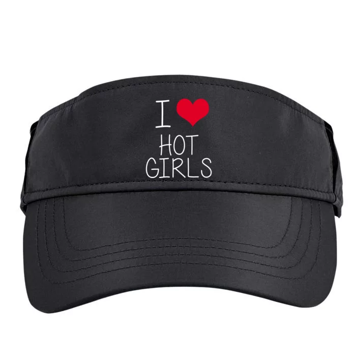 I Love Hot Girls Adult Drive Performance Visor