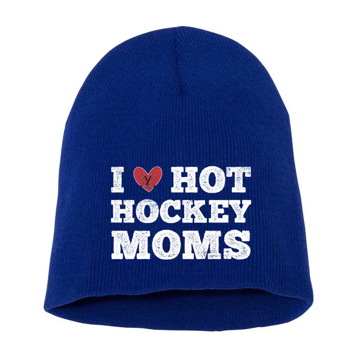 I Love Hot Hockey Moms Cute Gift Funny Vintage Distressed Cute Heart Gift Short Acrylic Beanie