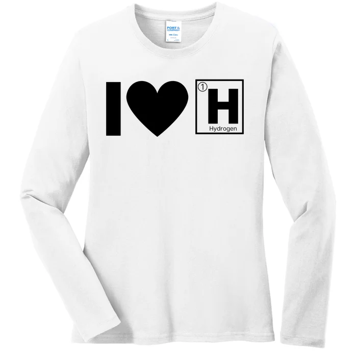 I Love Hydrogen Vehicles Fuel Cells H Symbol Periodic Table FCEVs Ladies Long Sleeve Shirt