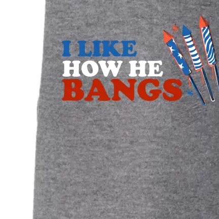 I Like How He Bangs Firework Celebration Funny 4th Of July Doggie 3-End Fleece Hoodie