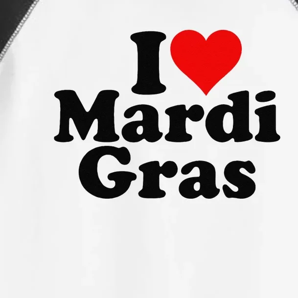 I Love Heart Mardi Gras Fat Tuesday Carnival Toddler Fine Jersey T-Shirt