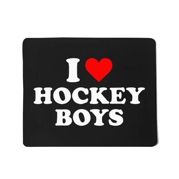 I Love Hockey Mousepad