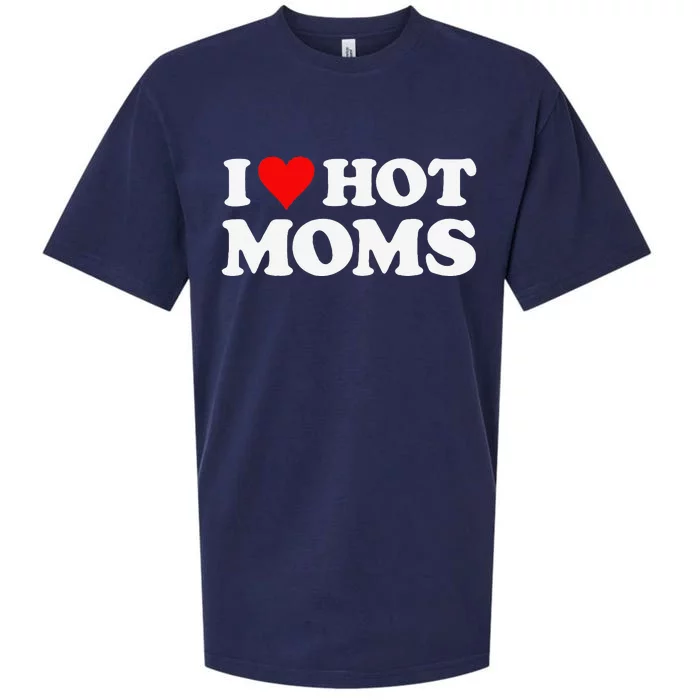 I Love Hot Moms Funny Red Heart Love Moms Sueded Cloud Jersey T-Shirt