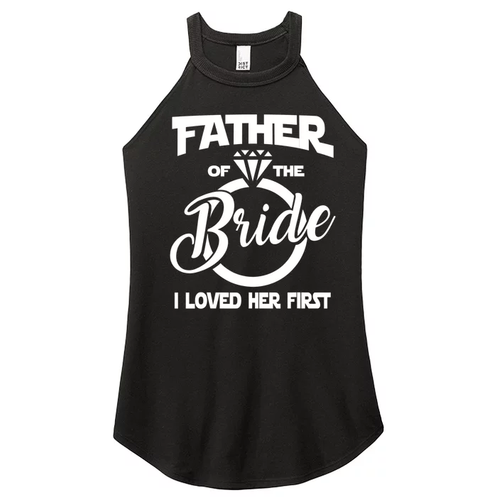 I Loved Her First Father Of The Bride Daddys Little Bride Women’s Perfect Tri Rocker Tank