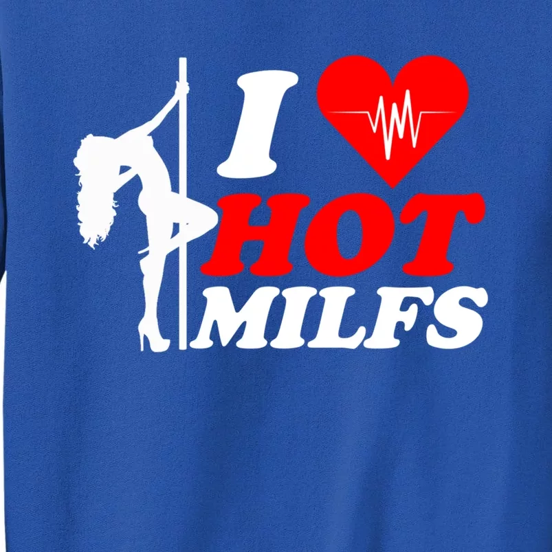 I Love Hot Milfs Funny Red Heart Love Milfs Hot Mom Hunter Funny Gift Sweatshirt