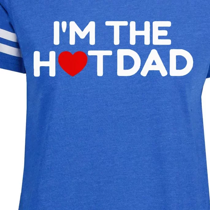 I Love Hot Dads IM The Hot Dad Enza Ladies Jersey Football T-Shirt