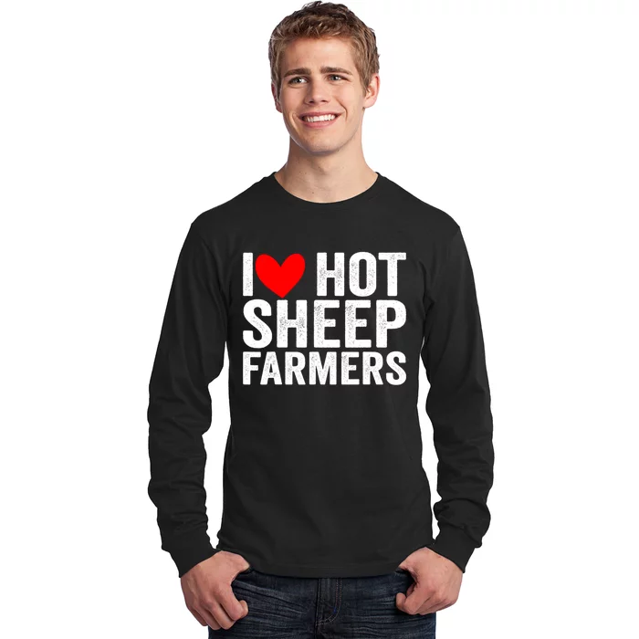 I Love Hot Shep Farmers Heart Husband Boyfriend Cowboy Long Sleeve Shirt