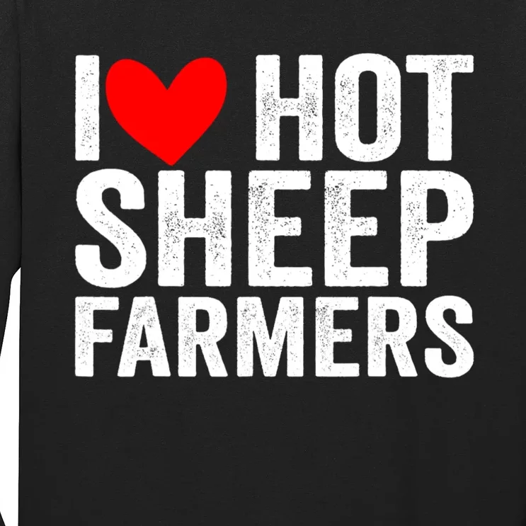 I Love Hot Shep Farmers Heart Husband Boyfriend Cowboy Long Sleeve Shirt